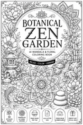 Botanical Zen Garden — AI Mandala & Floral Coloring Book